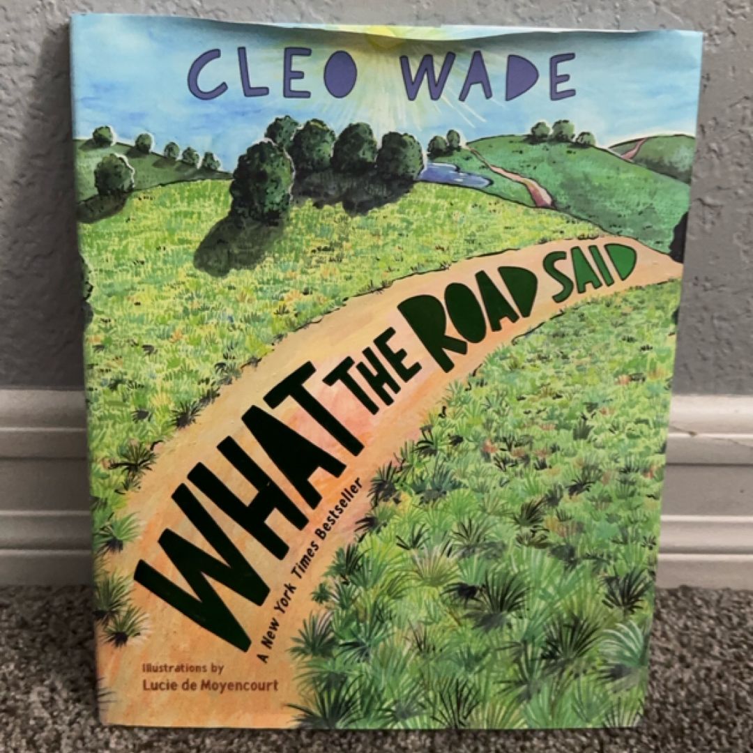What the Road Said
