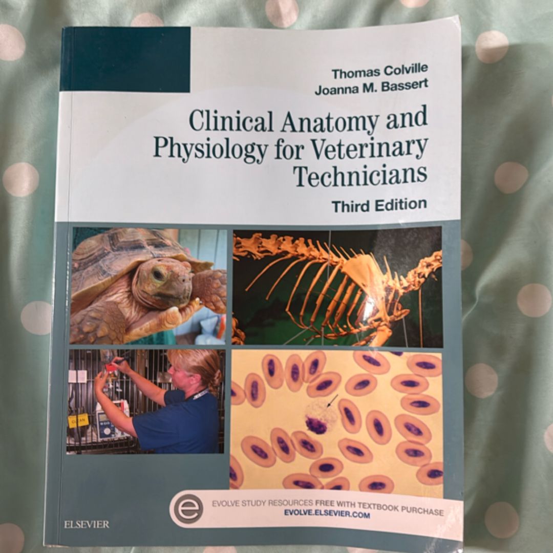 Clinical Anatomy and Physiology for Veterinary Technicians