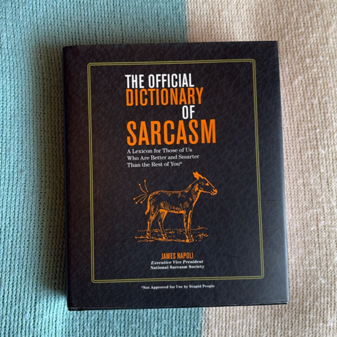 The Official Dictionary of Sarcasm