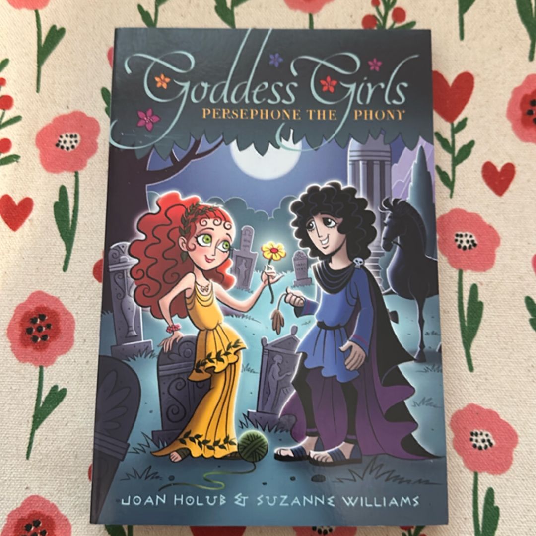 Persephone the Phony by Joan Holub; Suzanne Williams