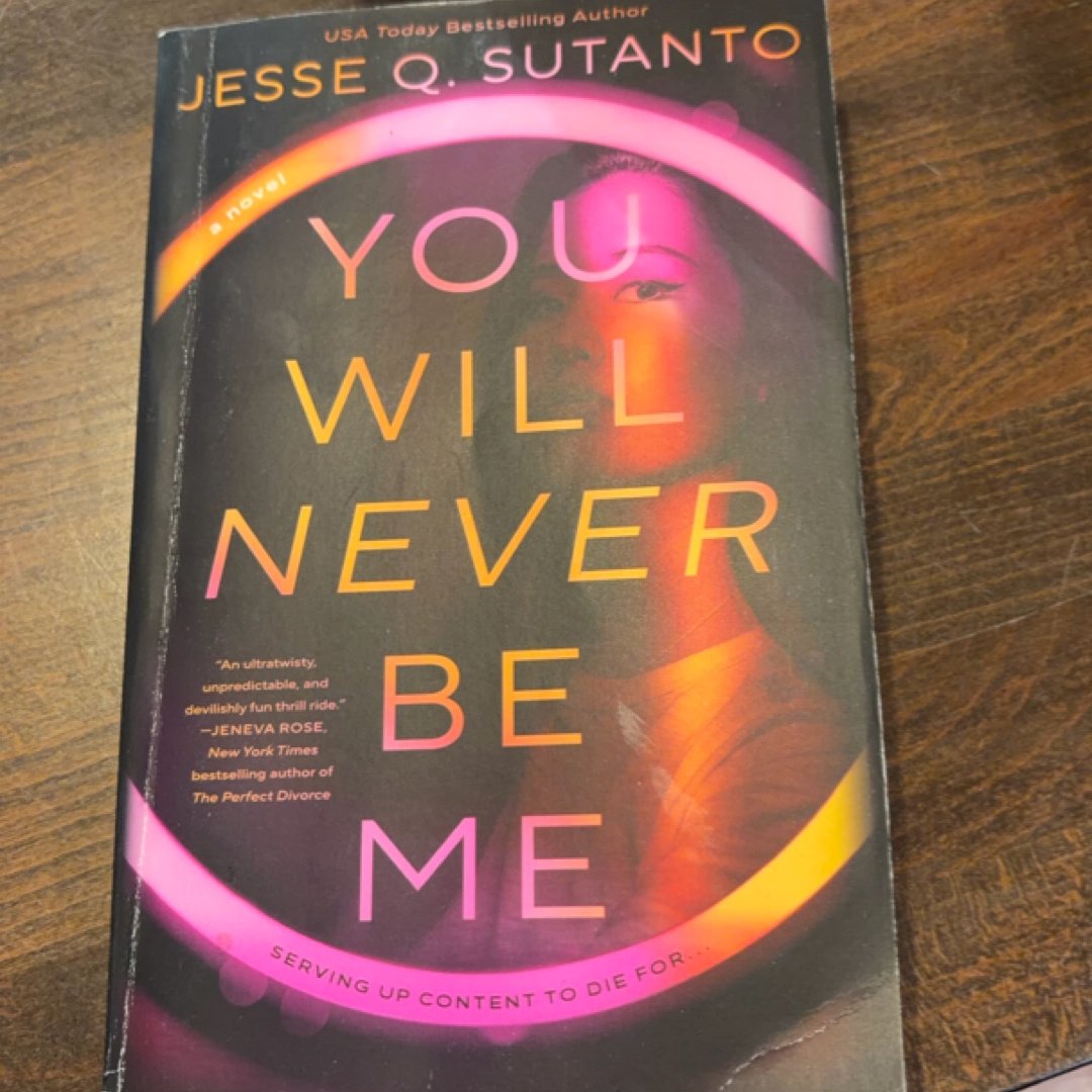 You Will Never Be Me