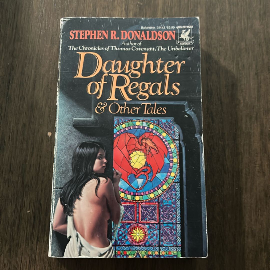 Daughter of Regals and Other Tales