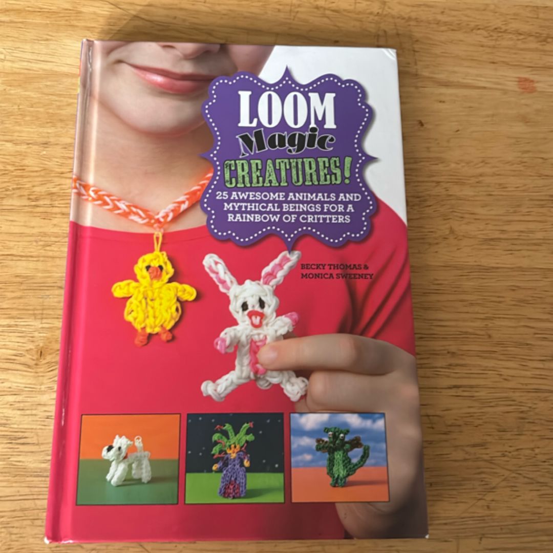Loom Magic Creatures!