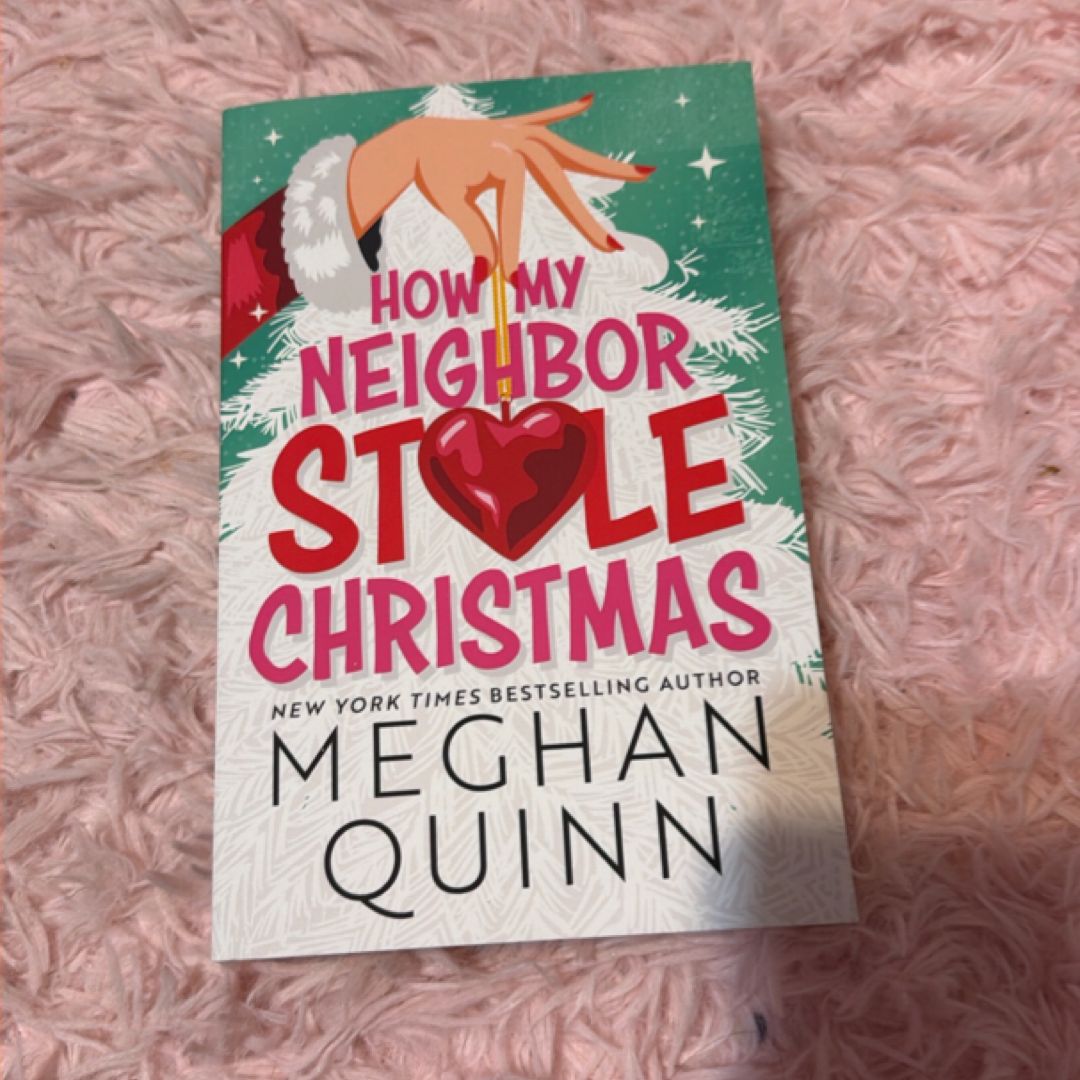 How My Neighbor Stole Christmas