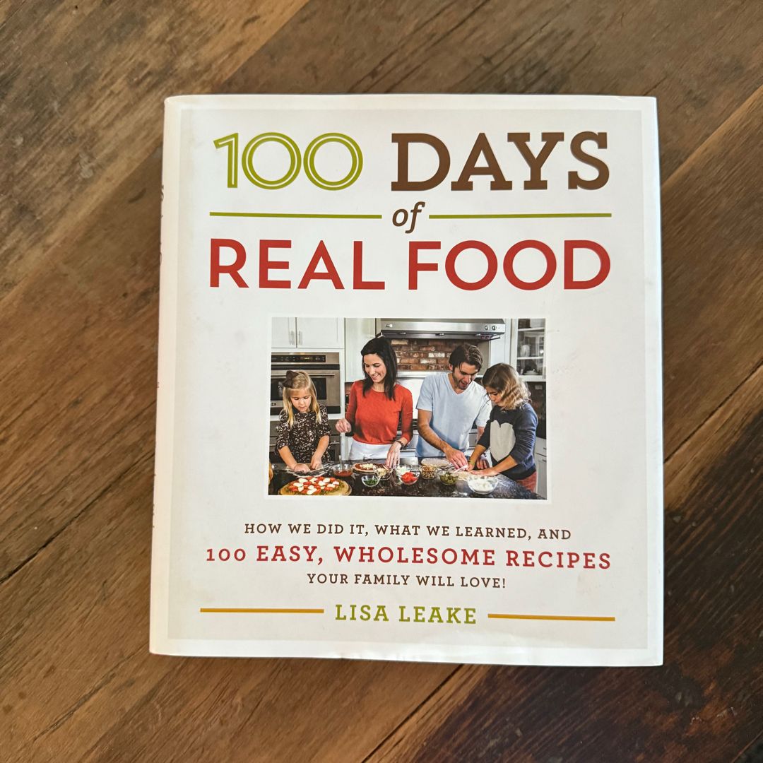 100 Days of Real Food