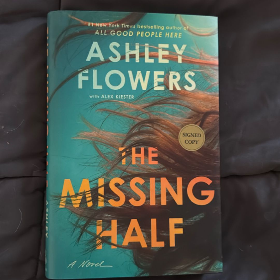 The Missing Half - Signed First Edition