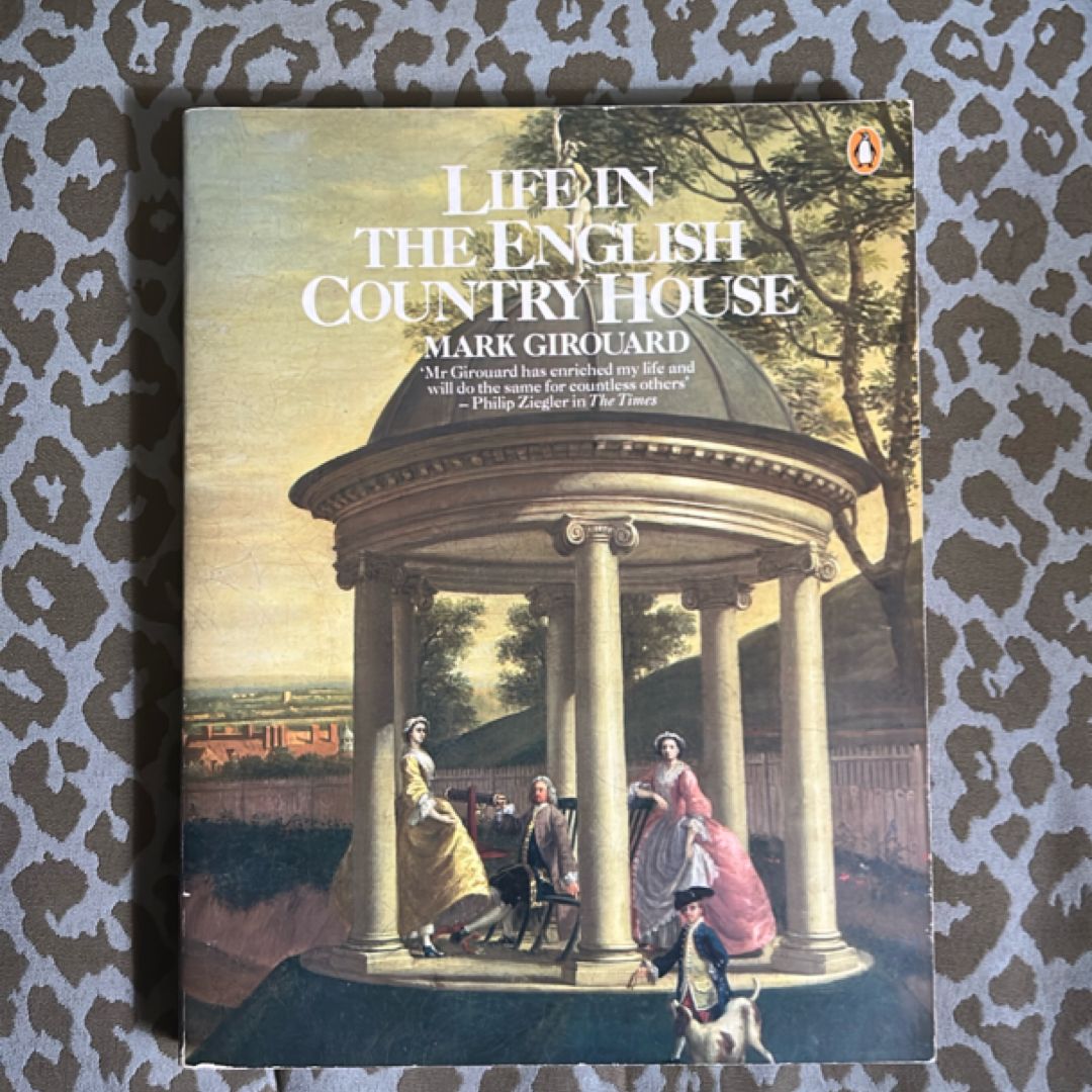 Life in the English Country House