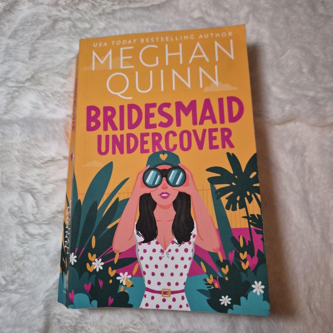 Bridesmaid Undercover