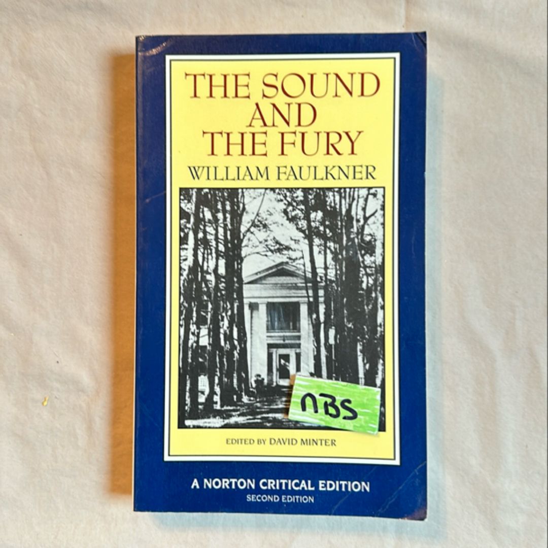 The Sound and the Fury [Norton Critical Edition]