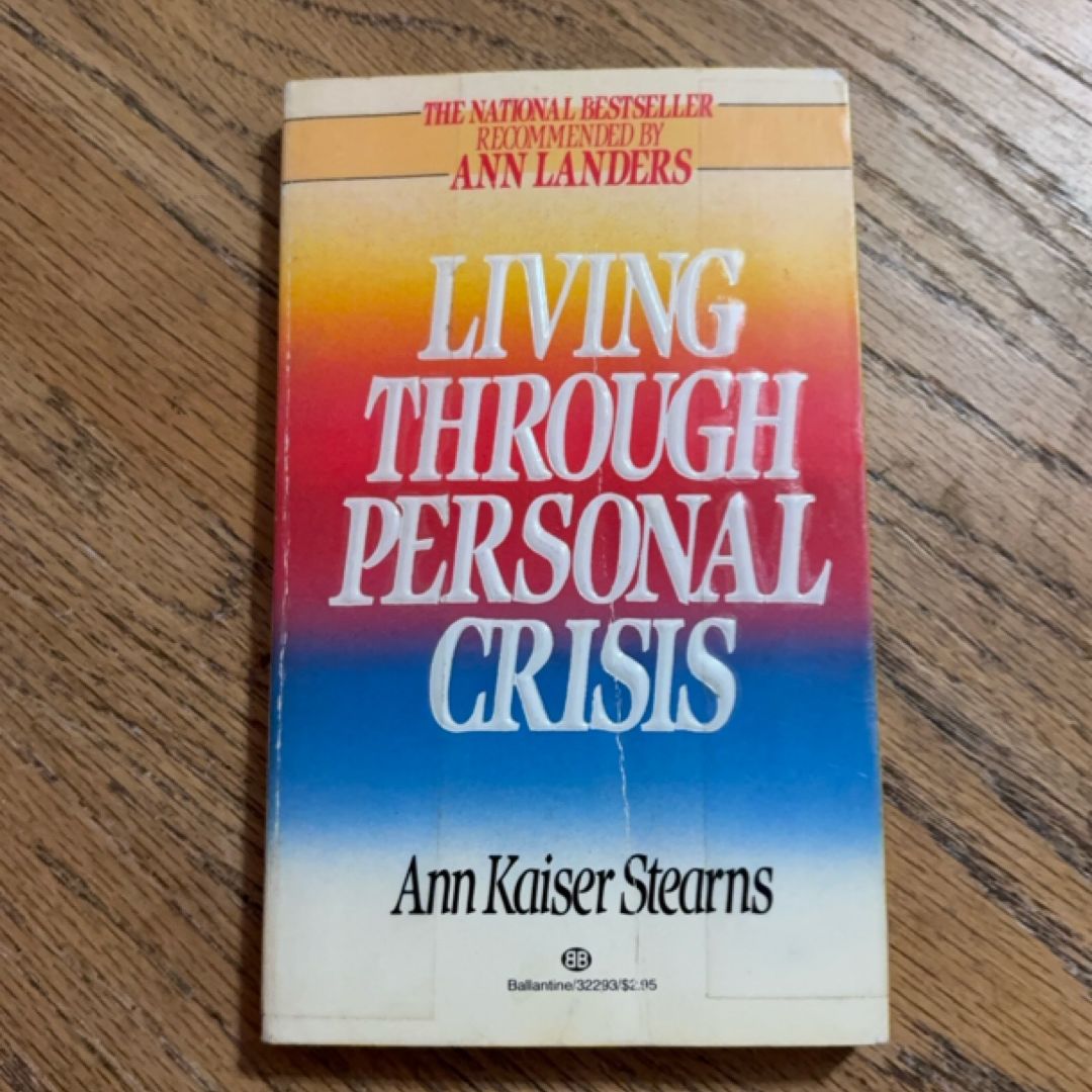 Living Through Personal Crisis