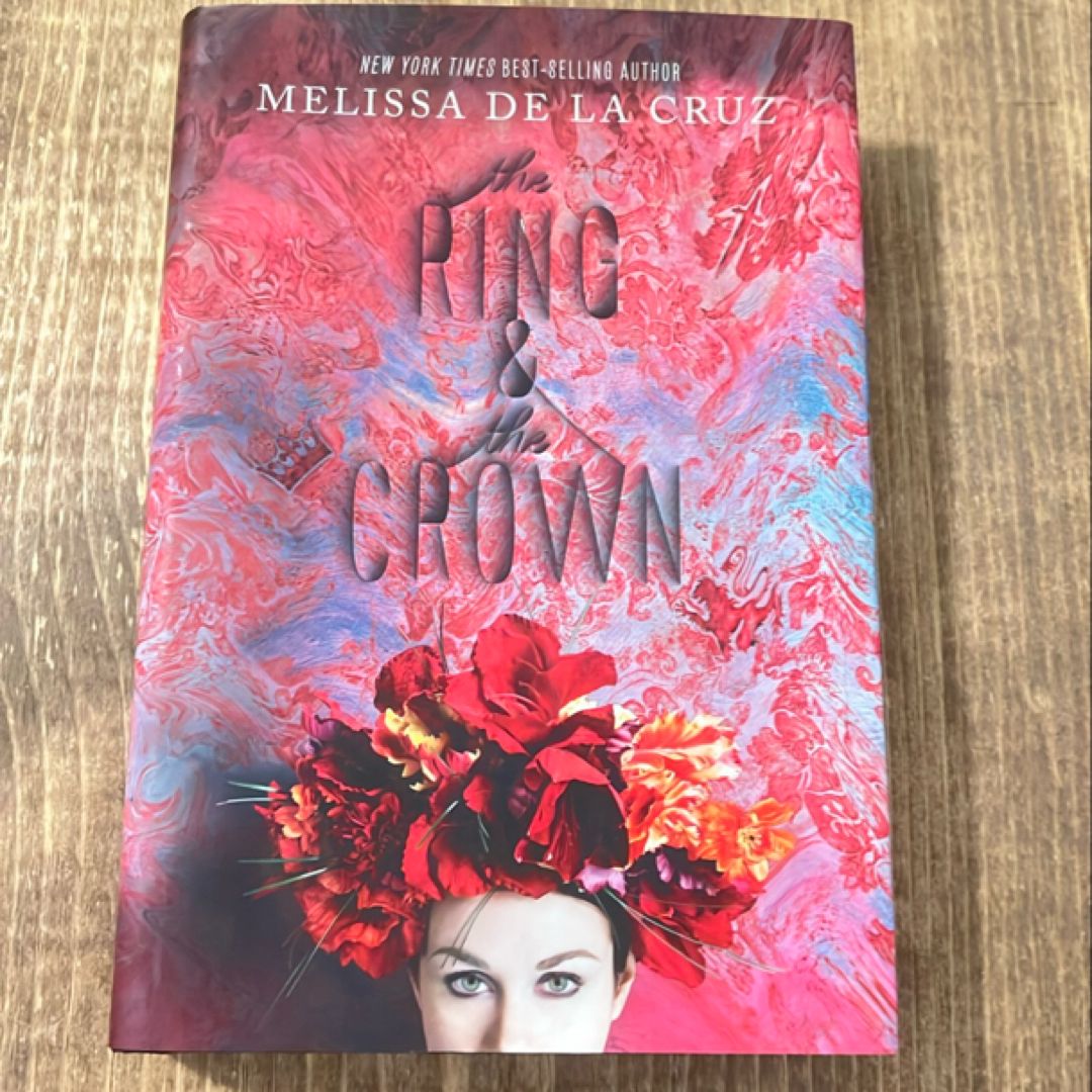 Ring and the Crown, the (Extended Edition) (the Ring and the Crown, Book 1)