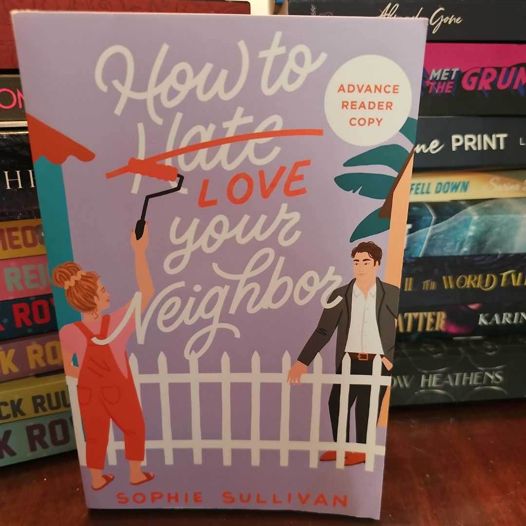 How to Love Your Neighbor