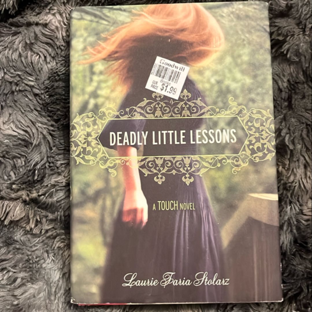 Deadly Little Lessons