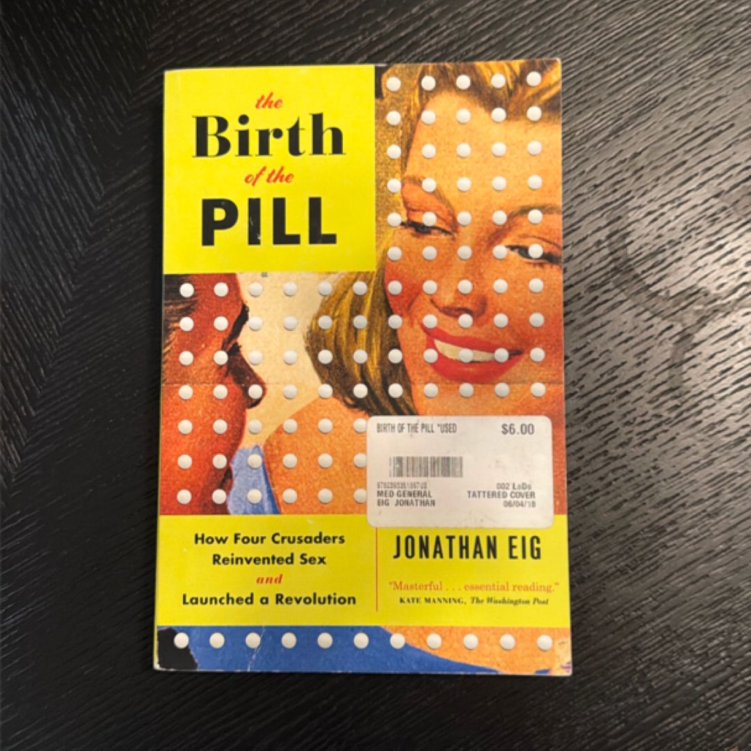 The Birth of the Pill