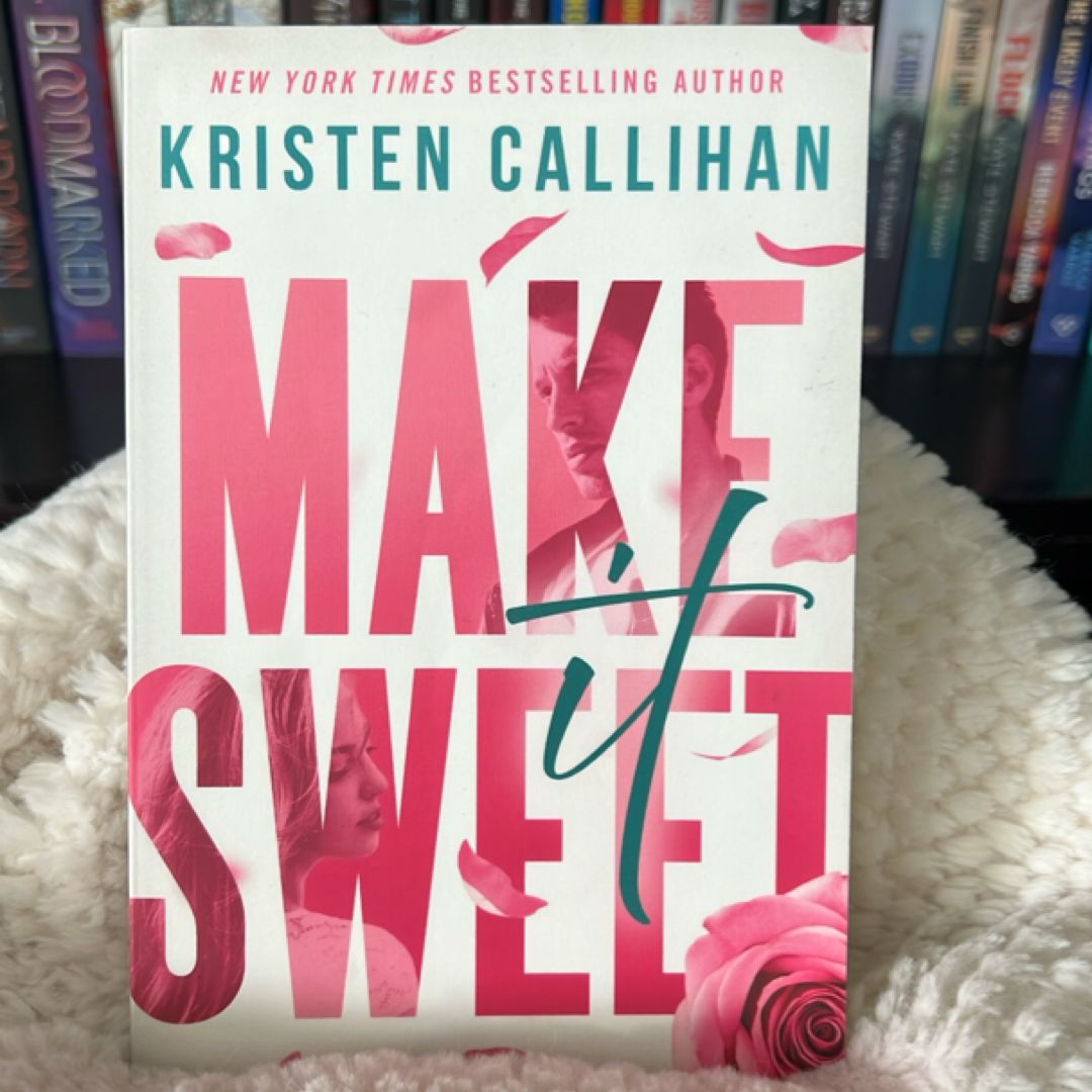 *SIGNED*Make It Sweet