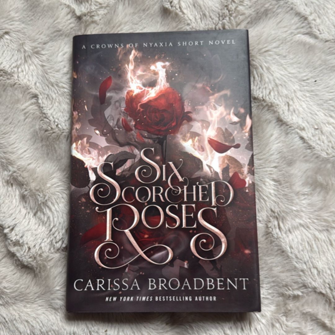 Six Scorched Roses