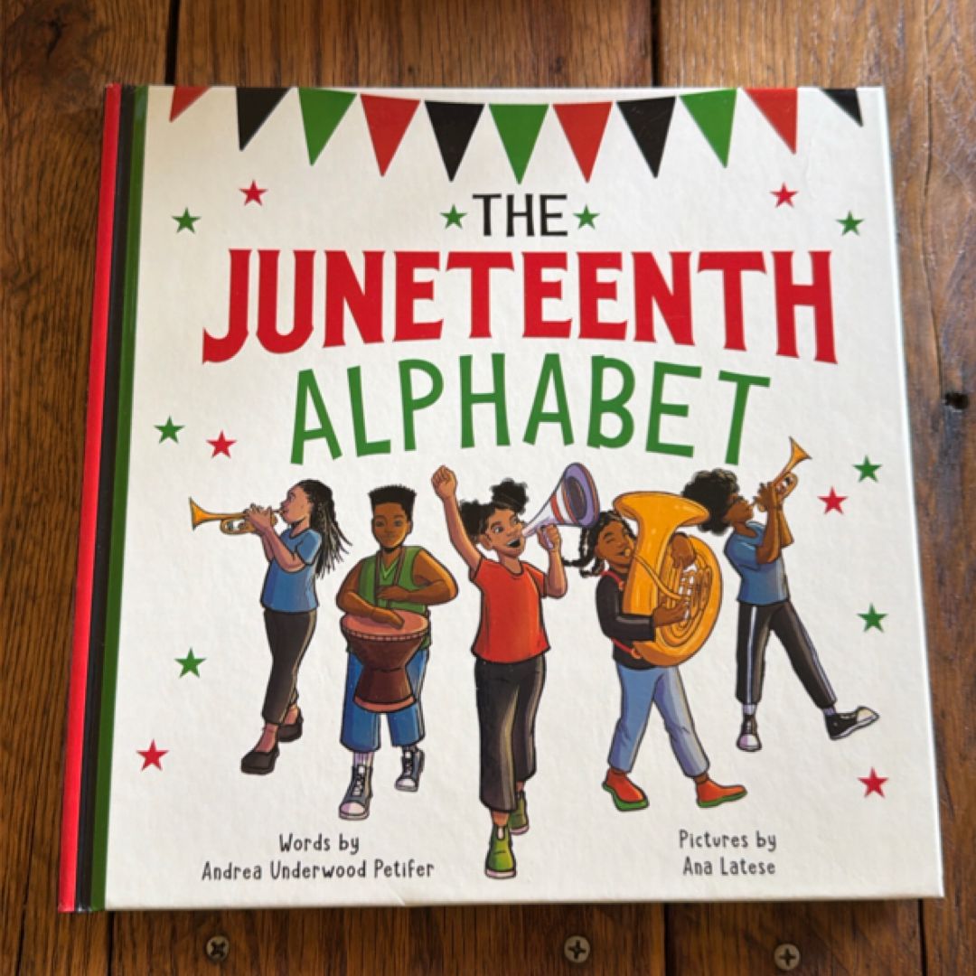 The Juneteenth Alphabet