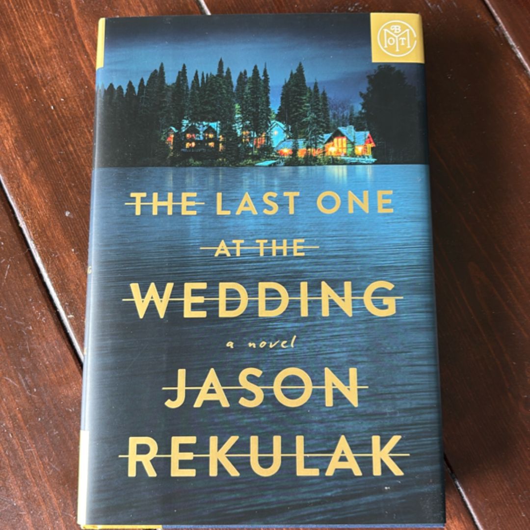The Last One at the Wedding (BOTM Edition)