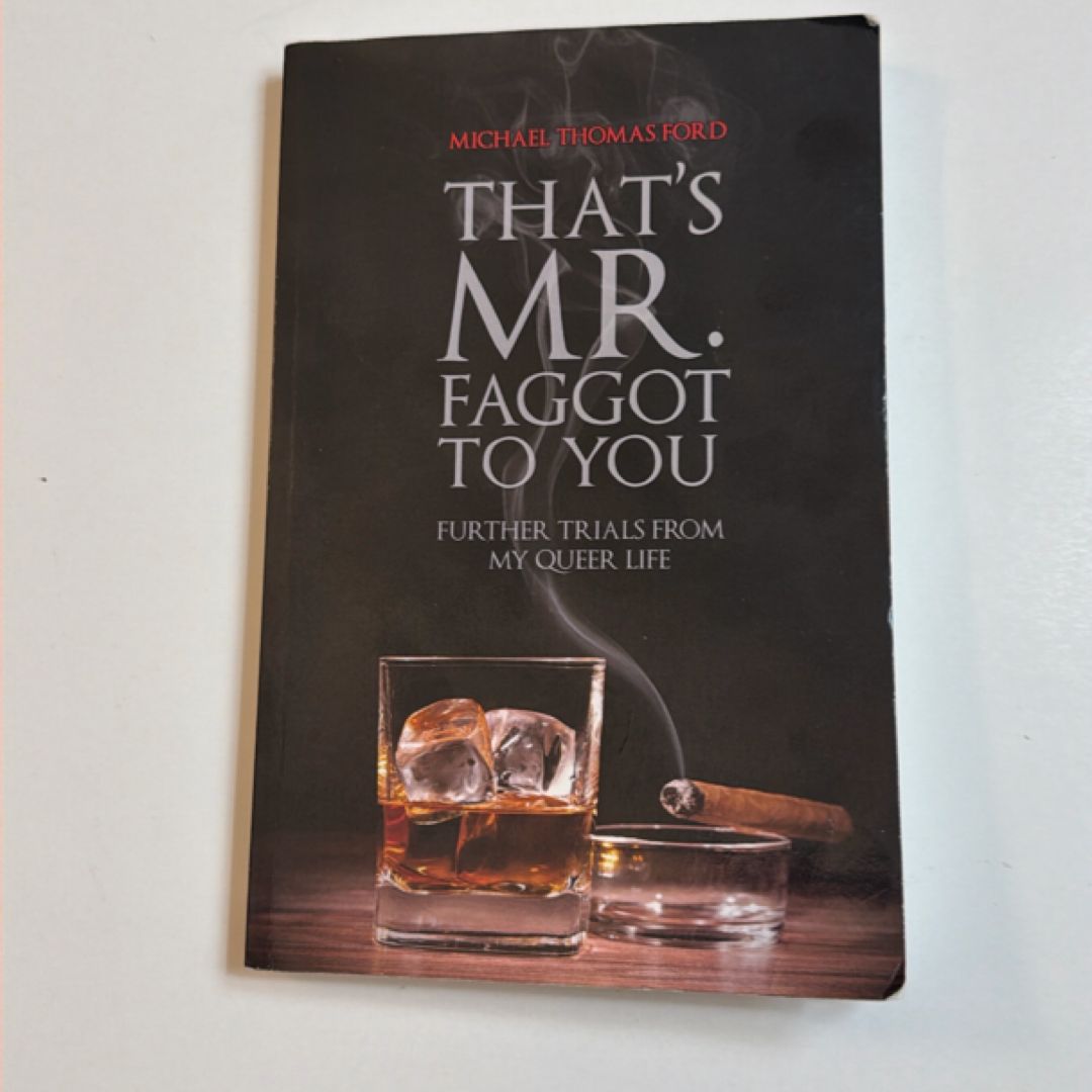 That's Mr. Faggot to You