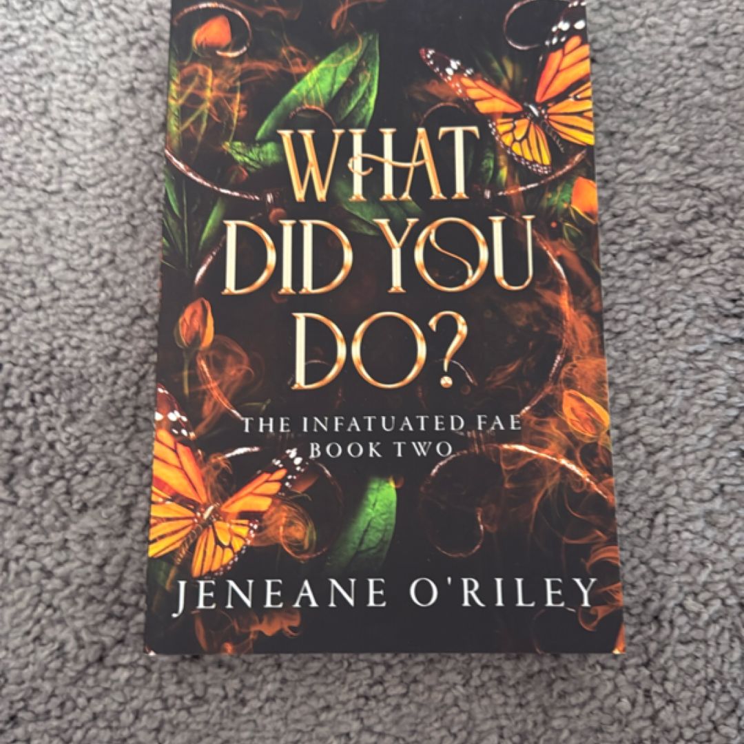 What Did You Do?