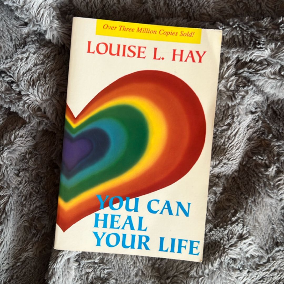 You Can Heal Your Life