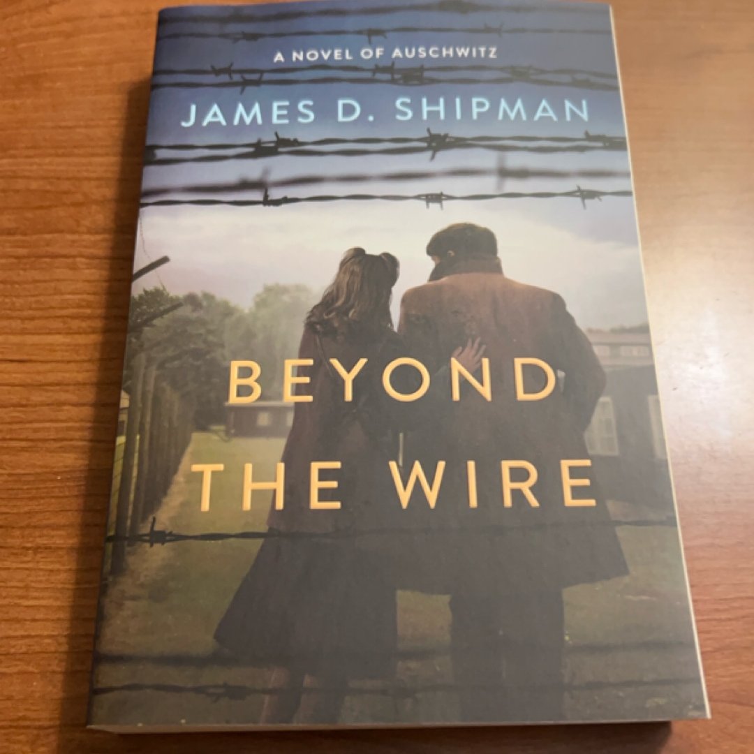 Beyond the Wire