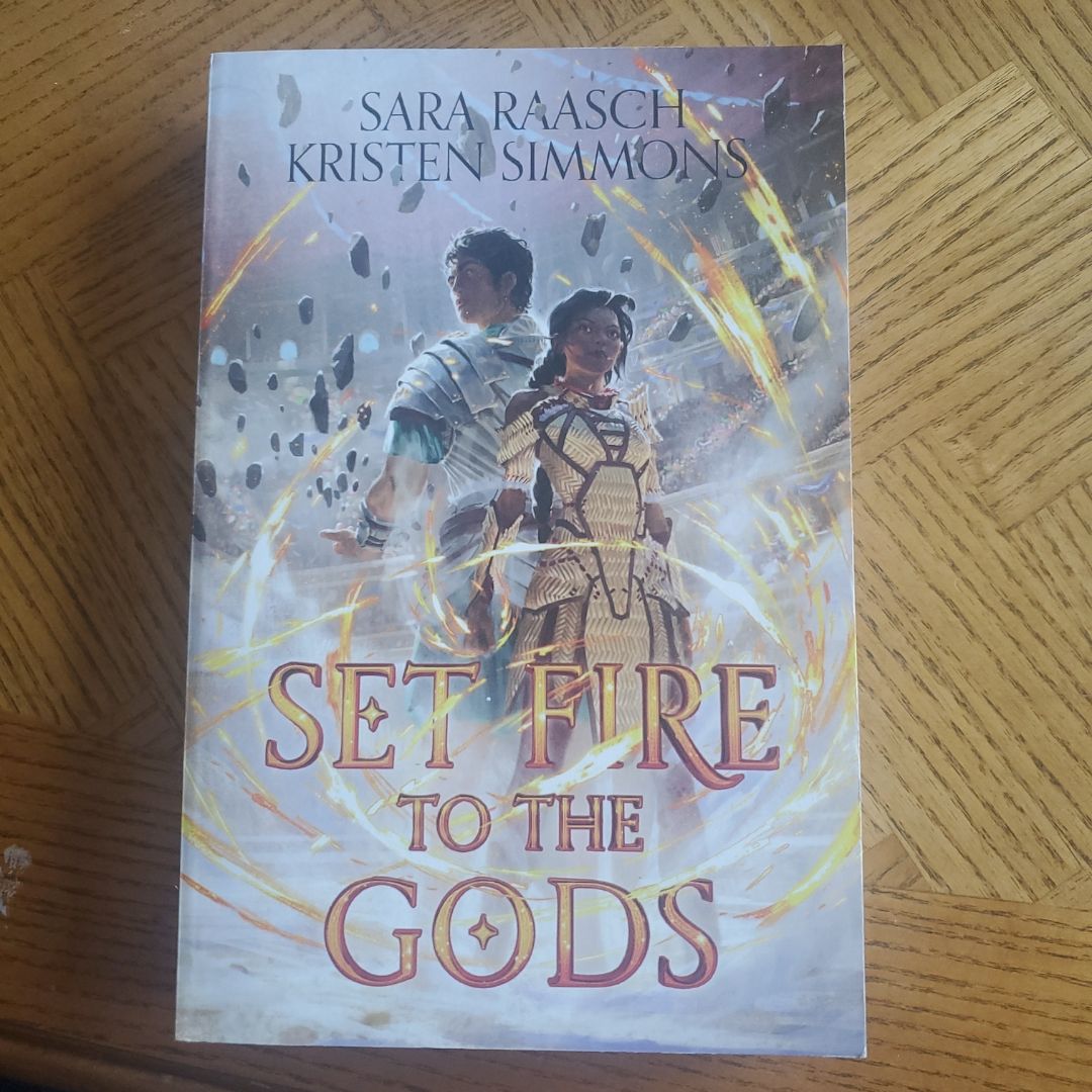 Set Fire to the Gods