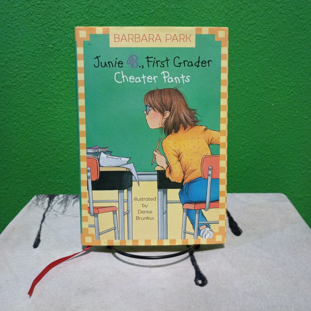 Junie B. Jones #21: Cheater Pants