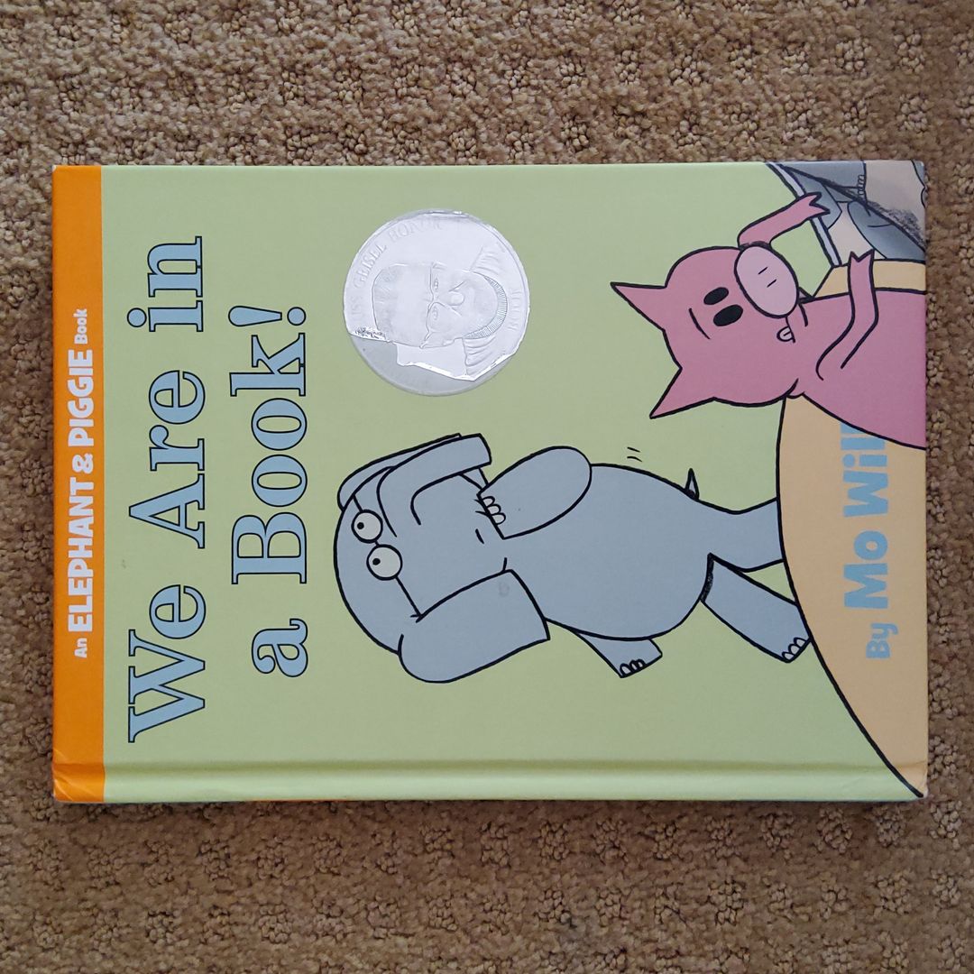 We Are in a Book! (an Elephant and Piggie Book)