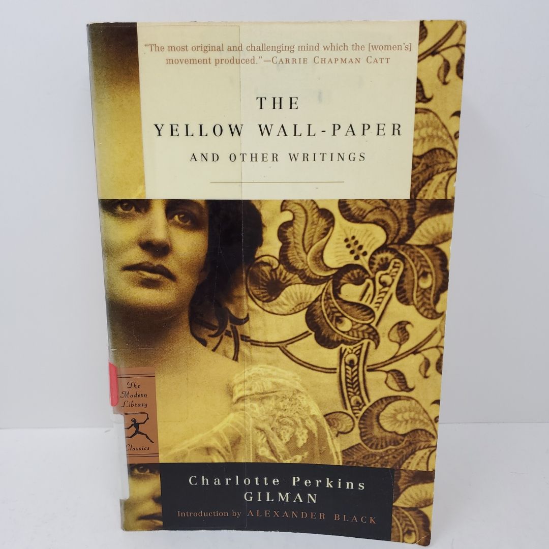 The Yellow Wall-Paper and Other Writings