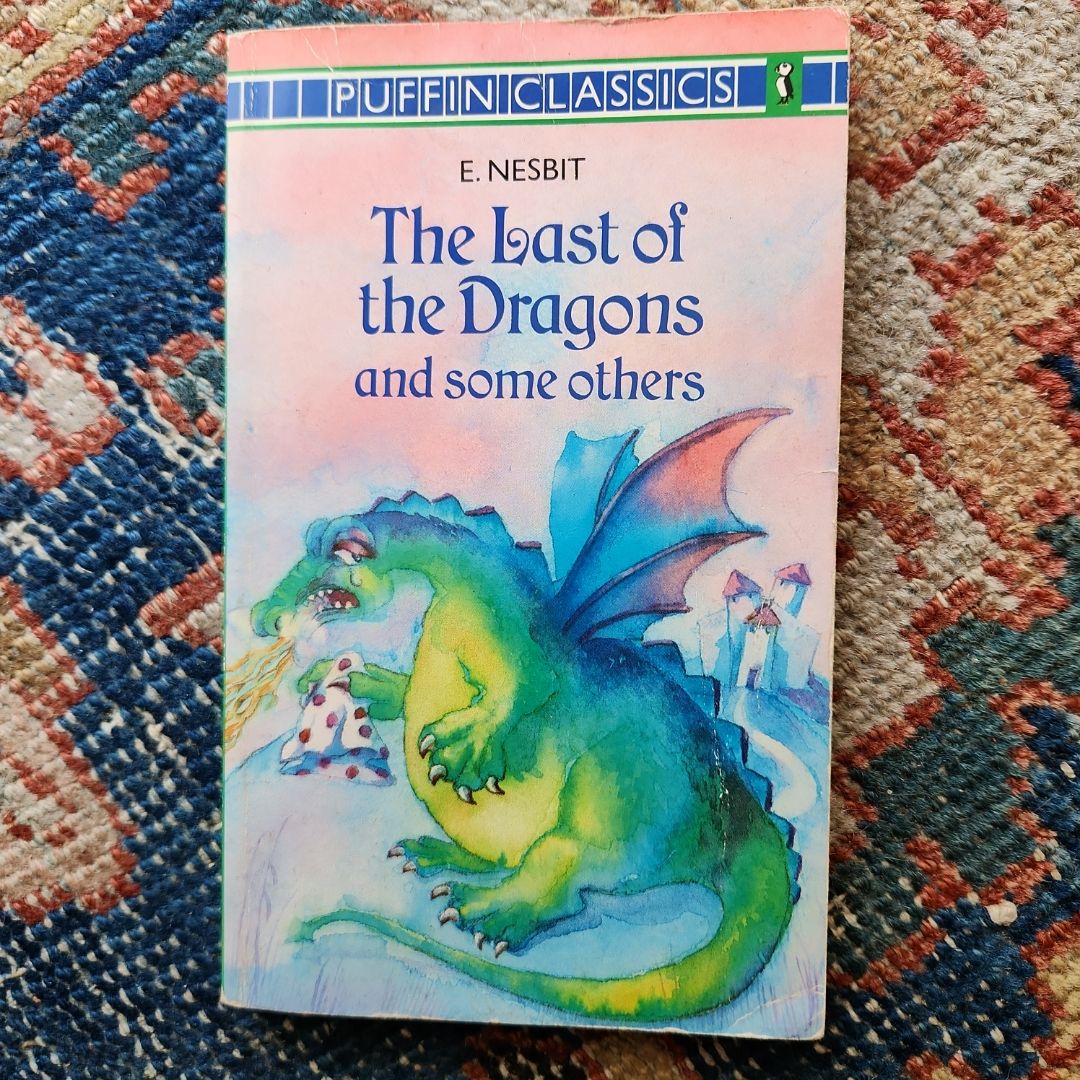 The Last of the Dragons, and Some Others