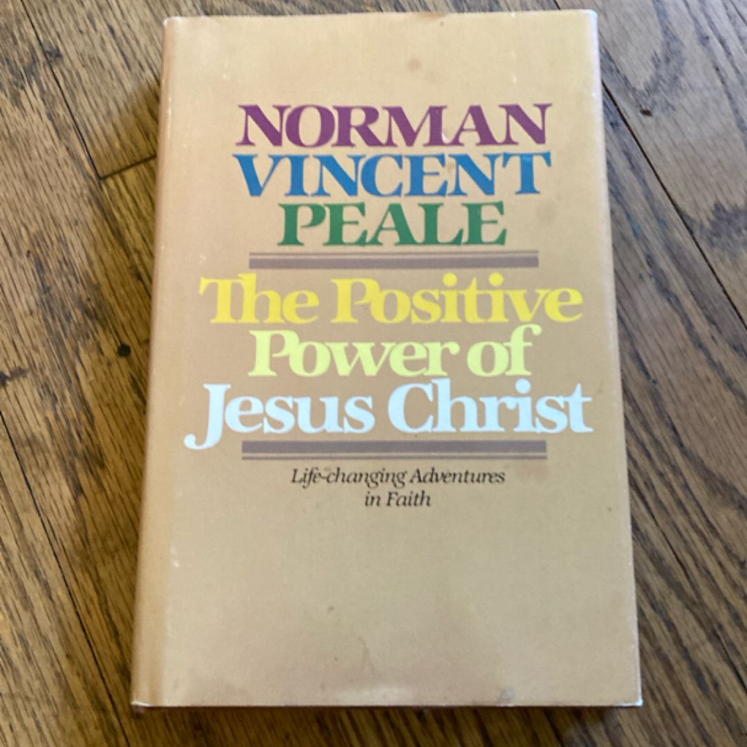 The Positive Power of Jesus Christ