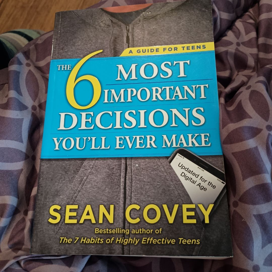 The 6 Most Important Decisions You'll Ever Make