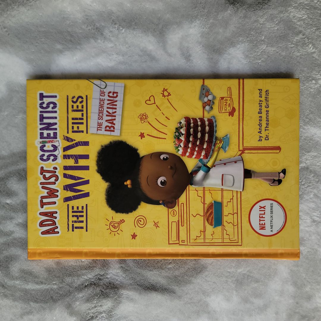 The Science of Baking (Ada Twist, Scientist: the Why Files #3)