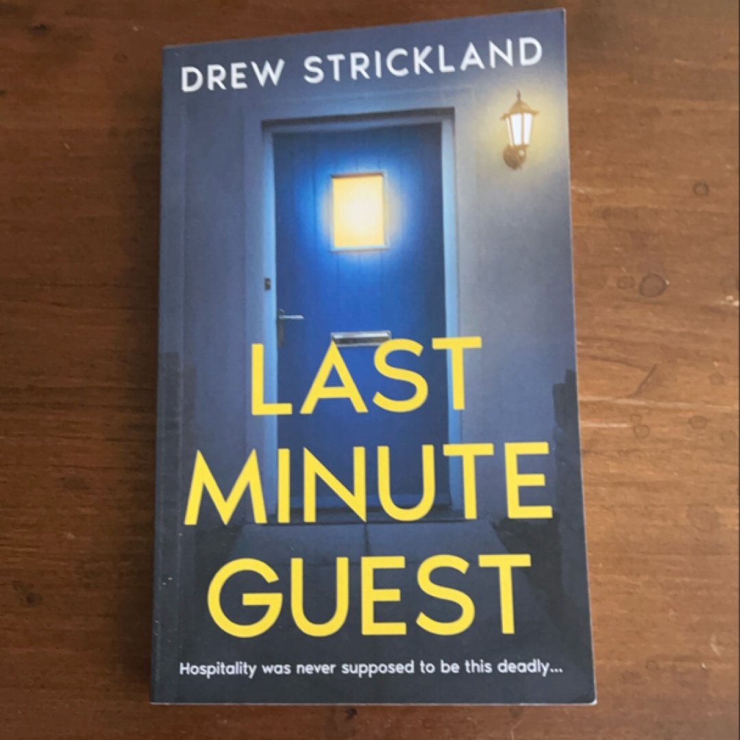 Last Minute Guest