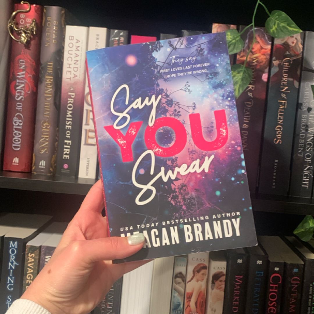 Say You Swear (MISPRINT)