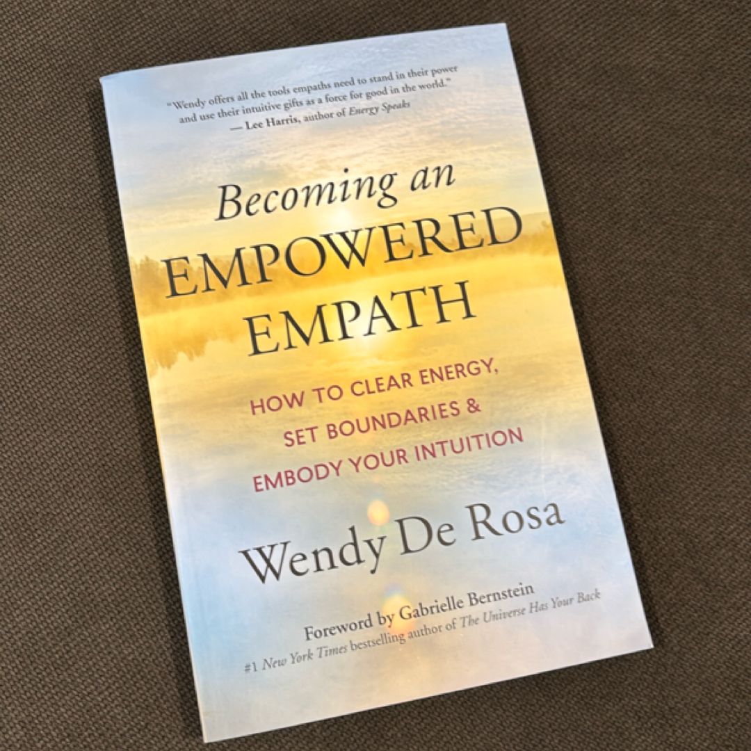 Becoming an Empowered Empath