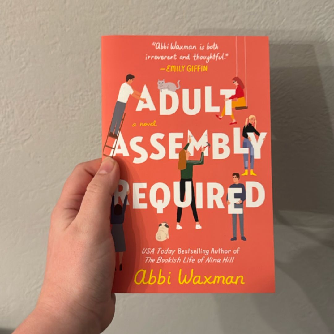 Adult Assembly Required