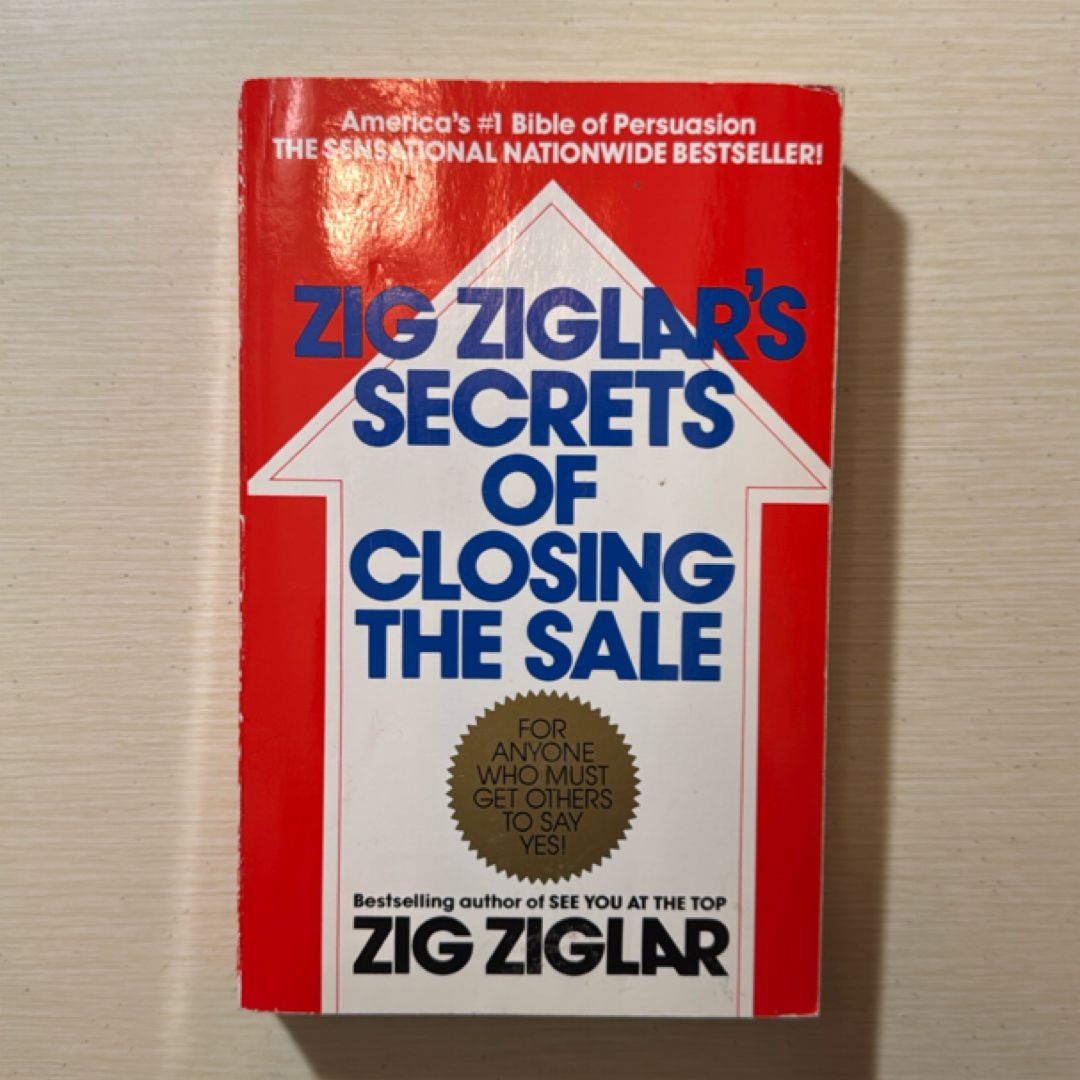 Zig Ziglar's Secrets of Closing the Sale