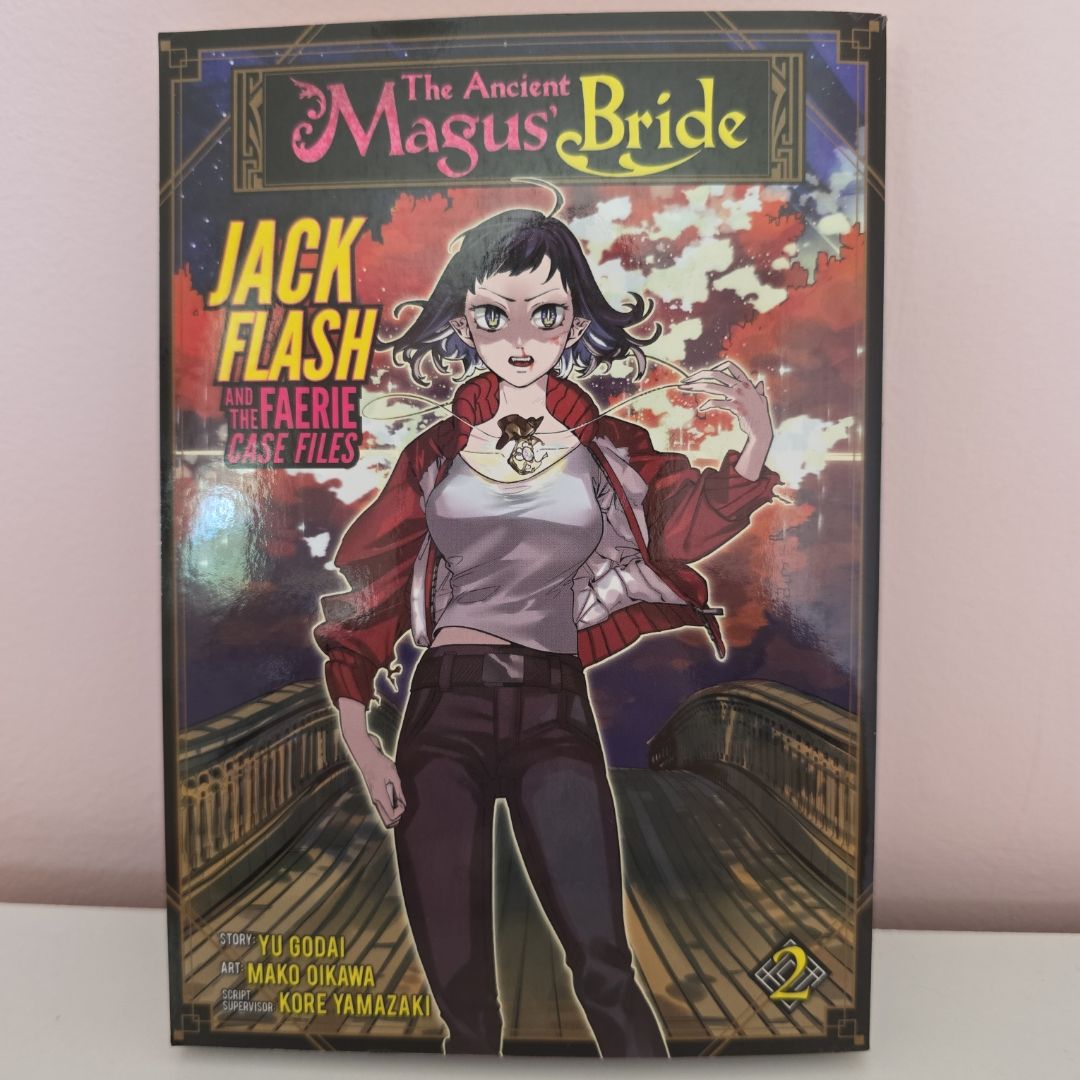 The Ancient Magus' Bride: Jack Flash and the Faerie Case Files Vol. 2