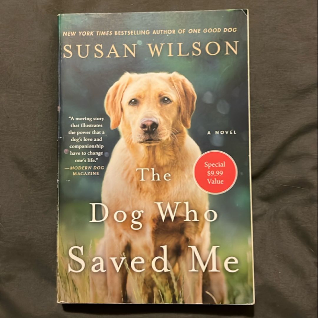 The Dog Who Saved Me