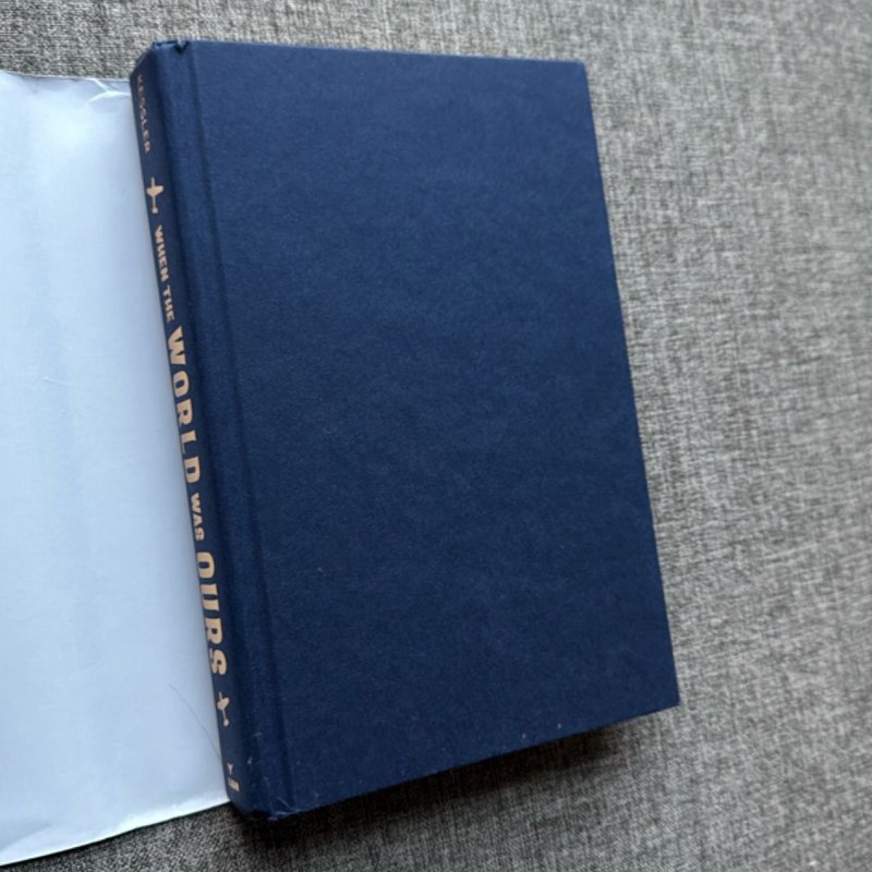 When the World Was Ours