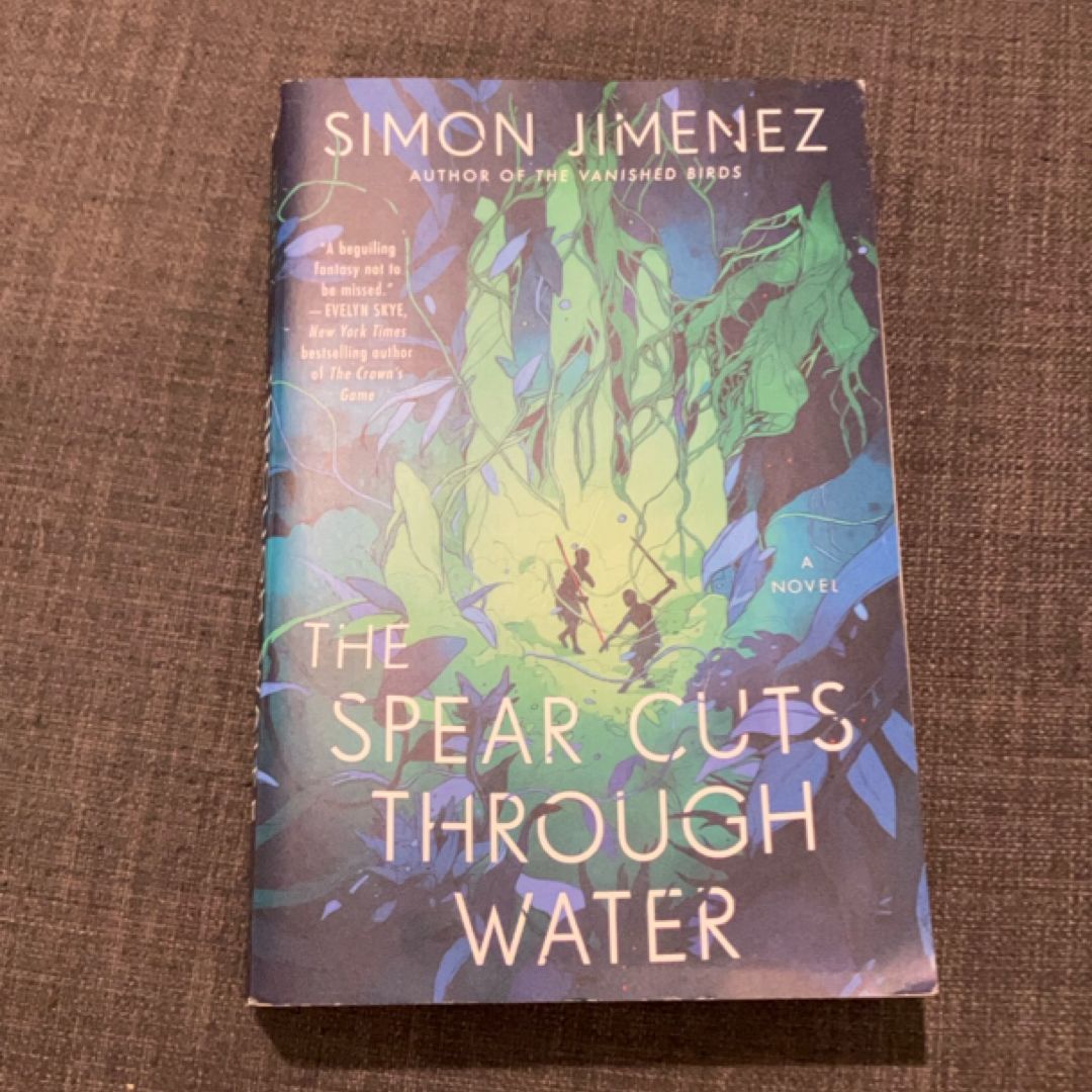 The Spear Cuts Through Water