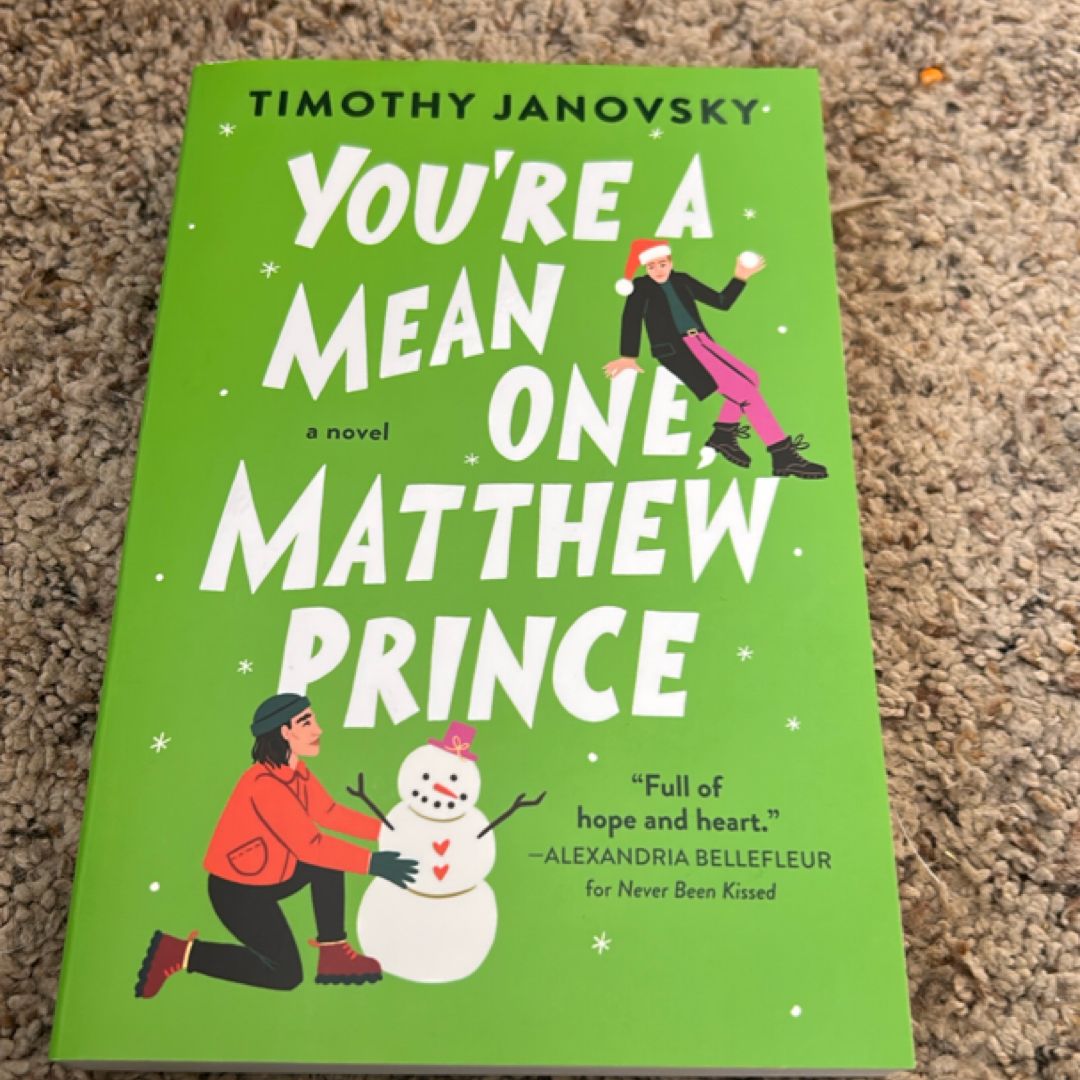 You're a Mean One, Matthew Prince