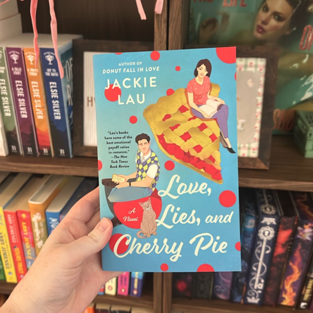 Love, Lies, and Cherry Pie