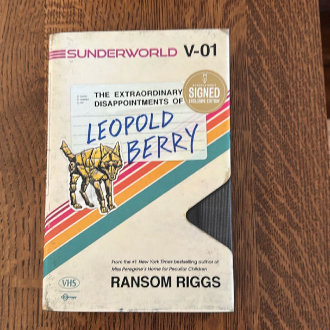The Extraordinary Disappointments Of Leopold Berry (sunderworl V-01)