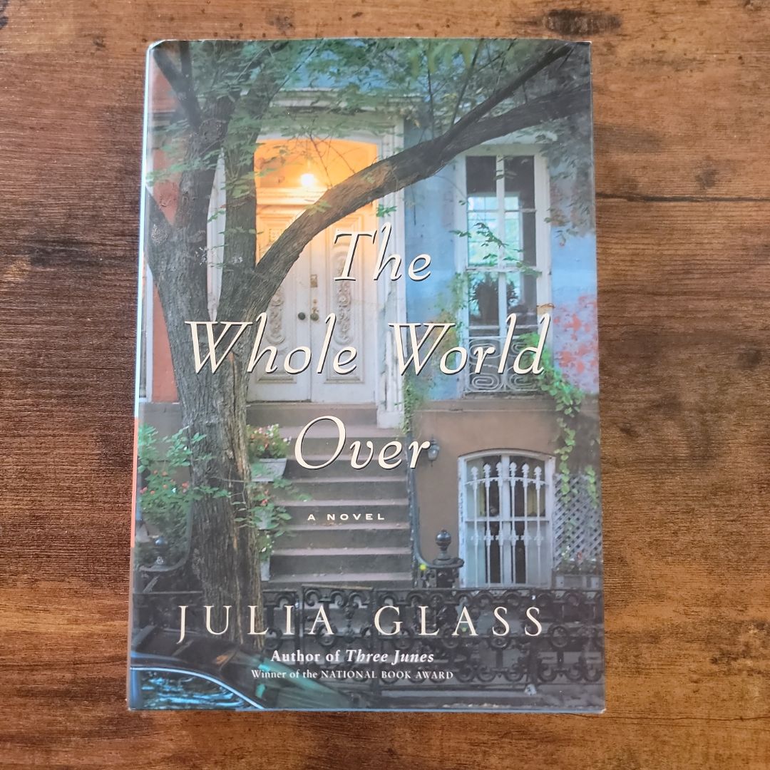The Whole World Over (2006 First Edition)