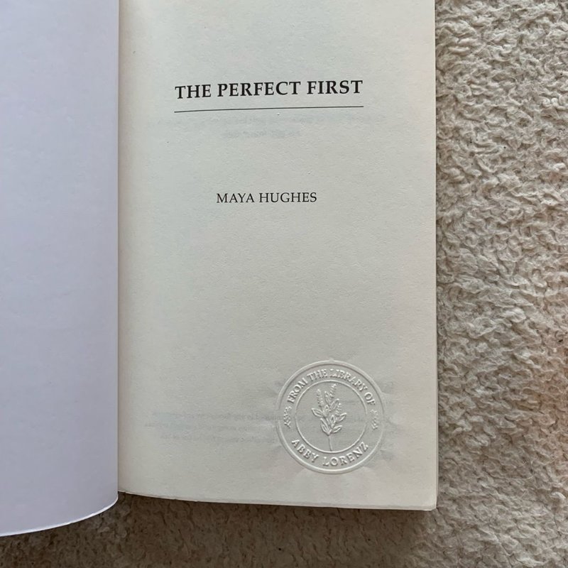 The Perfect First by Maya Hughes