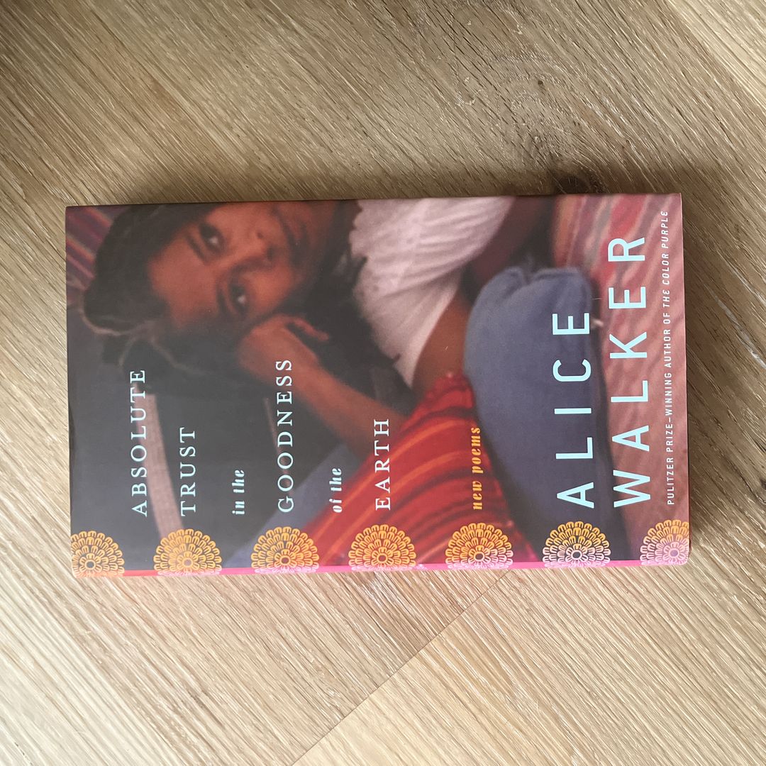 Absolute Trust in the Goodness of the Earth