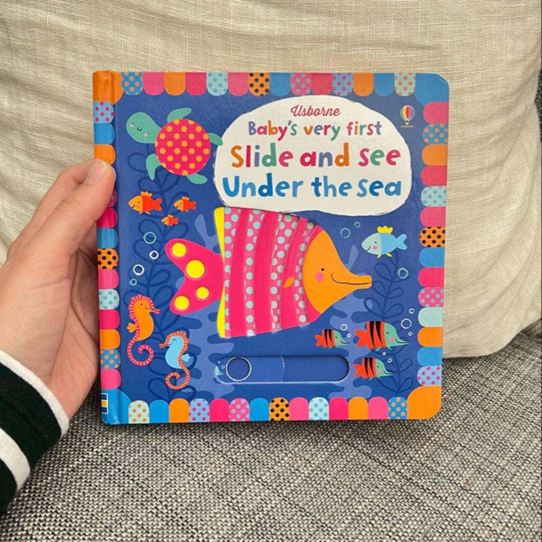 Baby's Very First Slide and See under the Sea